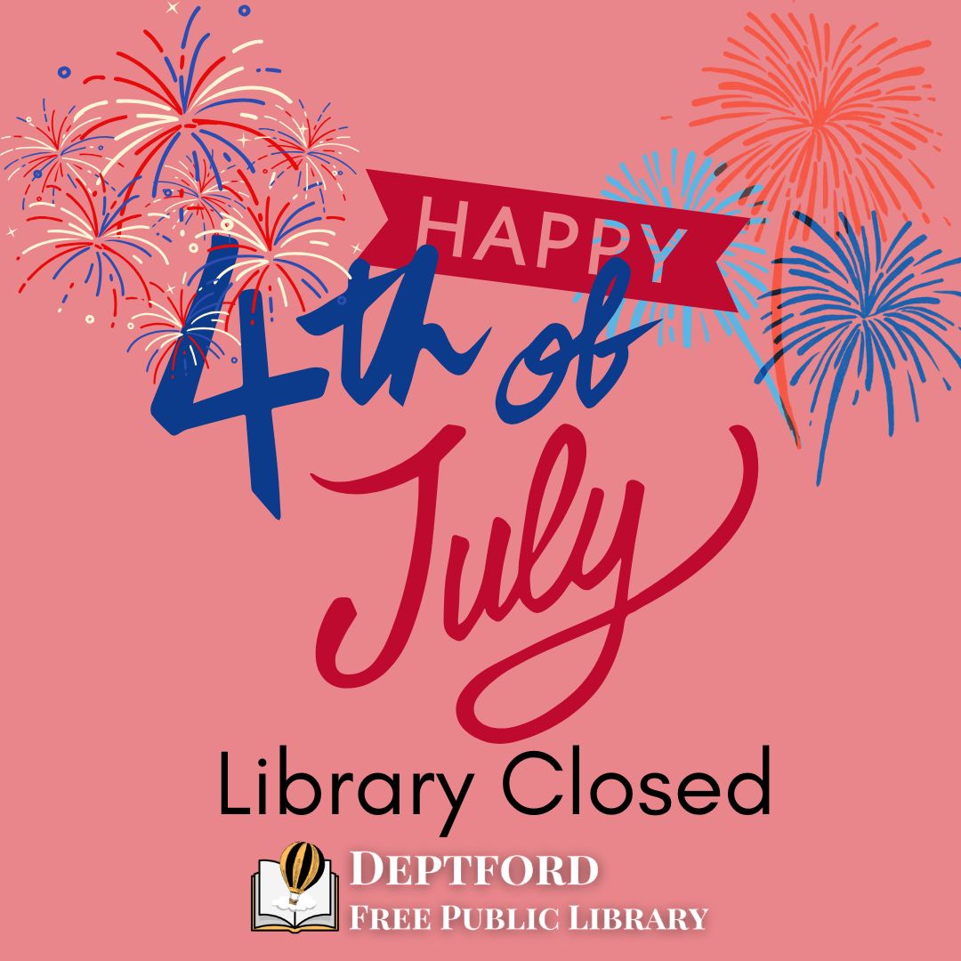 An image of fireworks above the words "Happy 4th of July, Library Closed."