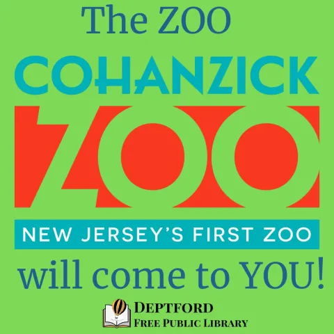 The Zoo will come to you, wrapped around the Cohanzick Zoo: New Jersey's First Zoo logo.